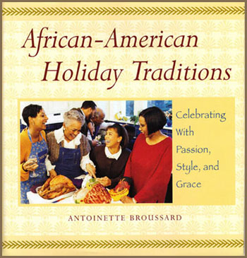 African American Celebrations and Holiday Traditions
